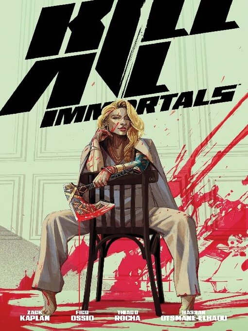Title details for Kill All Immortals (2024) by Zack Kaplan - Available